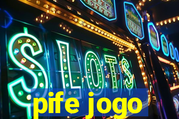 pife jogo